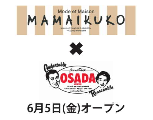 【POP-UP SHOP】ジーンズショップオサダ×ママイクコ 